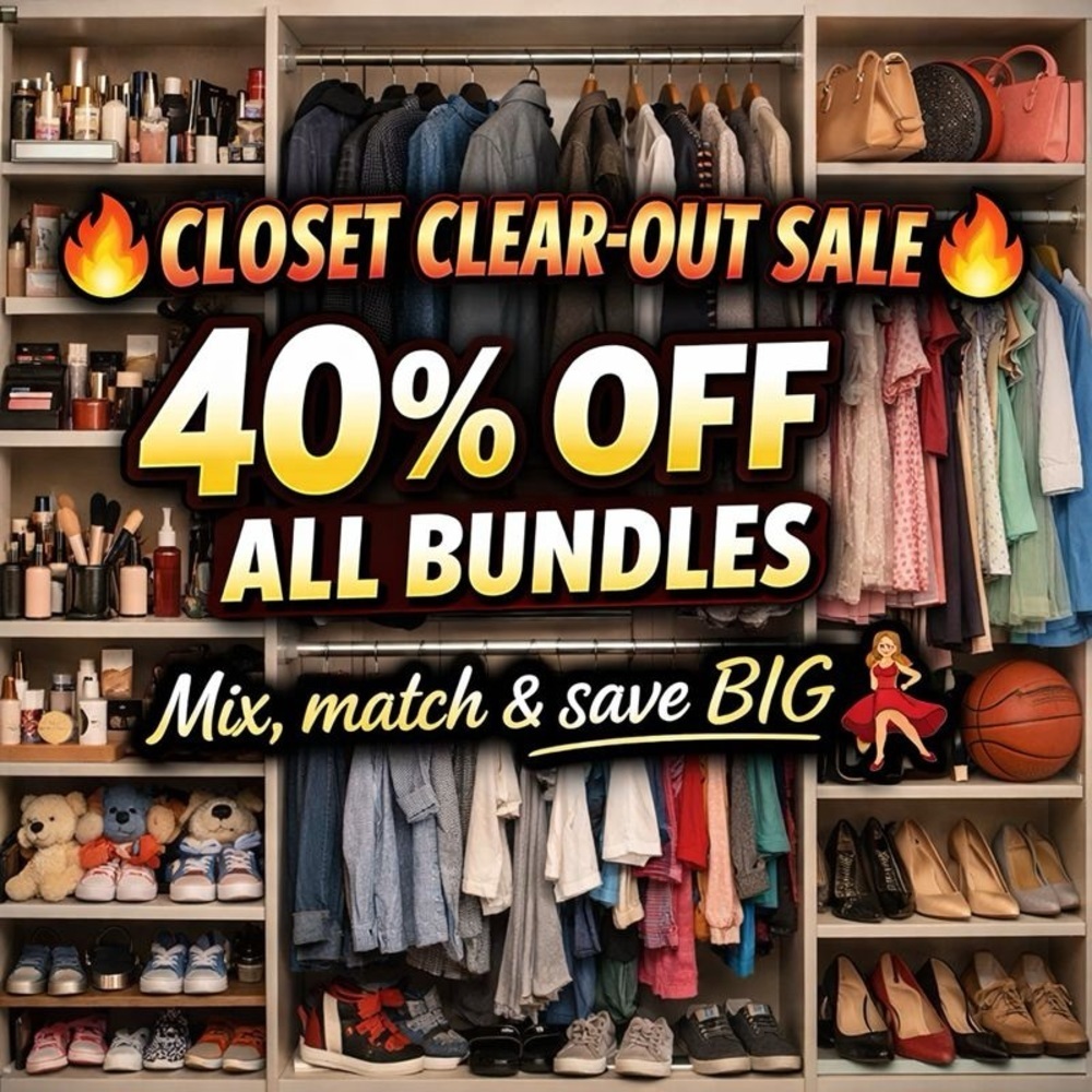 Closet Clear-Out Sale - 40% Off All Bundles - Bundle & Send  40% Offer